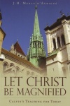 Let Christ be Magnified